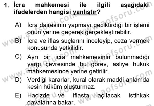 İcra İflas Hukuku Dersi 2017 - 2018 Yılı (Final) Dönem Sonu Sınav Soruları 1. Soru
