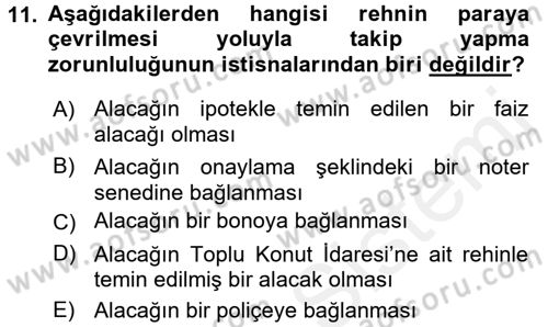 İcra İflas Hukuku Dersi 2017 - 2018 Yılı (Final) Dönem Sonu Sınav Soruları 11. Soru