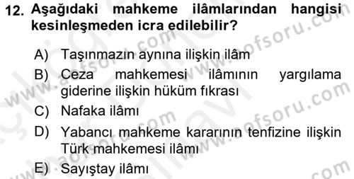İcra İflas Hukuku Dersi 2017 - 2018 Yılı (Final) Dönem Sonu Sınav Soruları 12. Soru