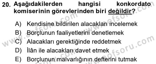 İcra İflas Hukuku Dersi 2017 - 2018 Yılı (Final) Dönem Sonu Sınav Soruları 20. Soru