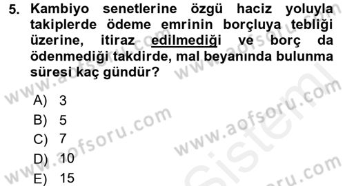 İcra İflas Hukuku Dersi 2017 - 2018 Yılı (Final) Dönem Sonu Sınav Soruları 5. Soru