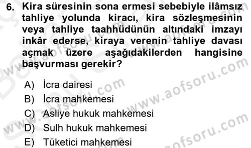 İcra İflas Hukuku Dersi 2017 - 2018 Yılı (Final) Dönem Sonu Sınav Soruları 6. Soru
