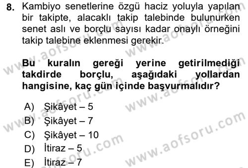 İcra İflas Hukuku Dersi 2017 - 2018 Yılı (Final) Dönem Sonu Sınav Soruları 8. Soru