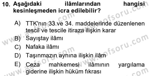 İcra İflas Hukuku Dersi 2018 - 2019 Yılı 3 Ders Sınav Soruları 10. Soru