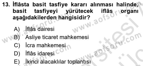İcra İflas Hukuku Dersi 2018 - 2019 Yılı 3 Ders Sınav Soruları 13. Soru