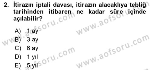 İcra İflas Hukuku Dersi 2018 - 2019 Yılı 3 Ders Sınav Soruları 2. Soru