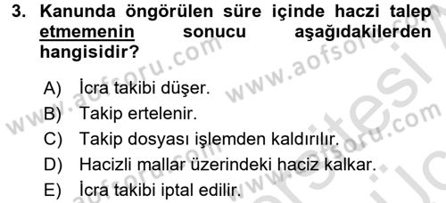 İcra İflas Hukuku Dersi 2018 - 2019 Yılı 3 Ders Sınav Soruları 3. Soru