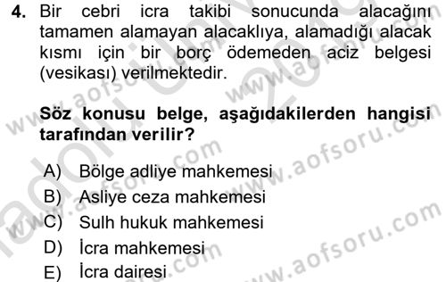 İcra İflas Hukuku Dersi 2018 - 2019 Yılı 3 Ders Sınav Soruları 4. Soru
