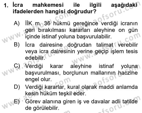 İcra İflas Hukuku Dersi 2018 - 2019 Yılı (Vize) Ara Sınav Soruları 1. Soru
