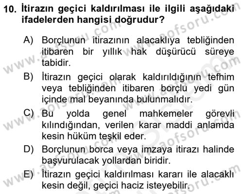 İcra İflas Hukuku Dersi 2018 - 2019 Yılı (Vize) Ara Sınav Soruları 10. Soru