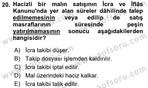 İcra İflas Hukuku Dersi 2018 - 2019 Yılı (Vize) Ara Sınav Soruları 20. Soru