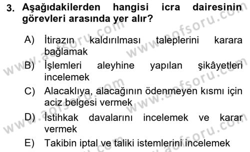 İcra İflas Hukuku Dersi 2018 - 2019 Yılı (Vize) Ara Sınav Soruları 3. Soru