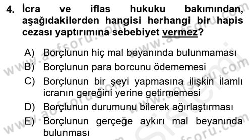 İcra İflas Hukuku Dersi 2018 - 2019 Yılı (Vize) Ara Sınav Soruları 4. Soru