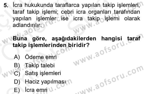 İcra İflas Hukuku Dersi 2018 - 2019 Yılı (Vize) Ara Sınav Soruları 5. Soru