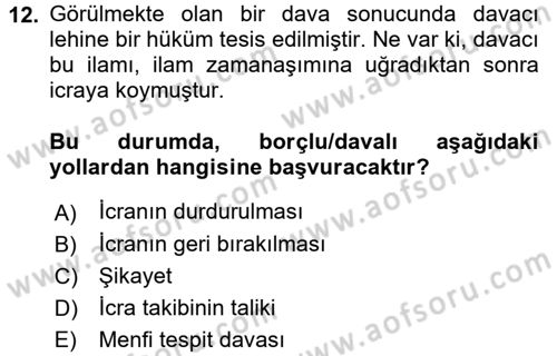 İcra İflas Hukuku Dersi 2018 - 2019 Yılı Yaz Okulu Sınav Soruları 12. Soru