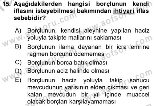 İcra İflas Hukuku Dersi 2018 - 2019 Yılı Yaz Okulu Sınav Soruları 15. Soru