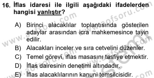 İcra İflas Hukuku Dersi 2018 - 2019 Yılı Yaz Okulu Sınav Soruları 16. Soru