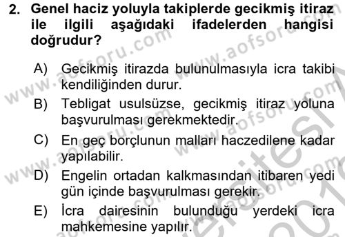 İcra İflas Hukuku Dersi 2018 - 2019 Yılı Yaz Okulu Sınav Soruları 2. Soru