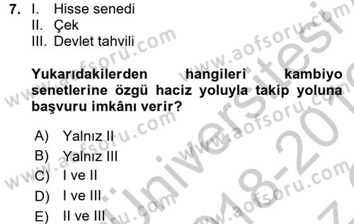 İcra İflas Hukuku Dersi 2018 - 2019 Yılı Yaz Okulu Sınav Soruları 7. Soru
