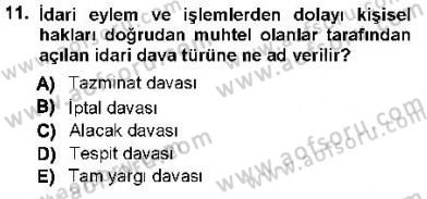 Yargı Örgütü Ve Tebligat Hukuku Dersi 2012 - 2013 Yılı (Vize) Ara Sınav Soruları 11. Soru