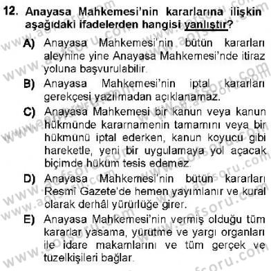 Yargı Örgütü Ve Tebligat Hukuku Dersi 2012 - 2013 Yılı (Vize) Ara Sınav Soruları 12. Soru
