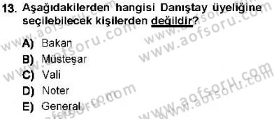 Yargı Örgütü Ve Tebligat Hukuku Dersi 2012 - 2013 Yılı (Vize) Ara Sınav Soruları 13. Soru