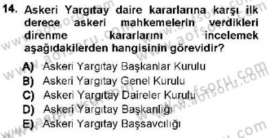 Yargı Örgütü Ve Tebligat Hukuku Dersi 2012 - 2013 Yılı (Vize) Ara Sınav Soruları 14. Soru