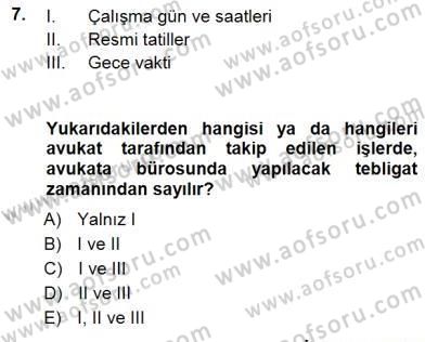 Yargı Örgütü Ve Tebligat Hukuku Dersi 2012 - 2013 Yılı (Final) Dönem Sonu Sınav Soruları 7. Soru