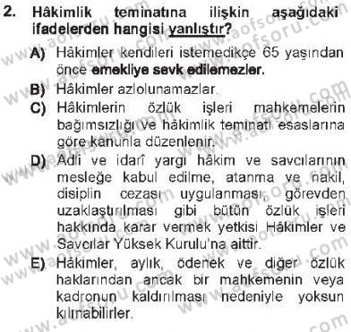 Yargı Örgütü Ve Tebligat Hukuku Dersi 2012 - 2013 Yılı Tek Ders Sınav Soruları 2. Soru