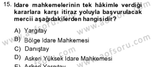 Yargı Örgütü Ve Tebligat Hukuku Dersi Ara Sınavı Deneme Sınav Soruları 15. Soru