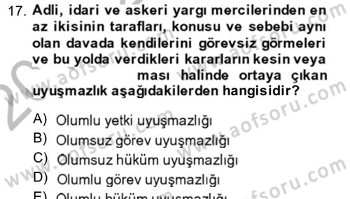 Yargı Örgütü Ve Tebligat Hukuku Dersi 2013 - 2014 Yılı (Vize) Ara Sınav Soruları 17. Soru