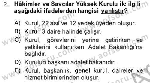 Yargı Örgütü Ve Tebligat Hukuku Dersi 2013 - 2014 Yılı (Vize) Ara Sınav Soruları 2. Soru