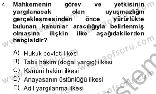 Yargı Örgütü Ve Tebligat Hukuku Dersi 2013 - 2014 Yılı (Vize) Ara Sınav Soruları 4. Soru