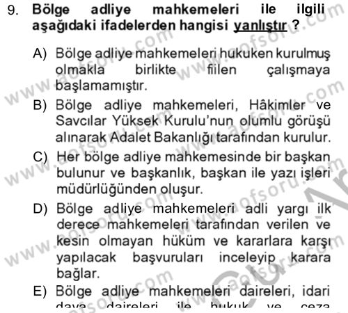 Yargı Örgütü Ve Tebligat Hukuku Dersi 2013 - 2014 Yılı (Vize) Ara Sınav Soruları 9. Soru