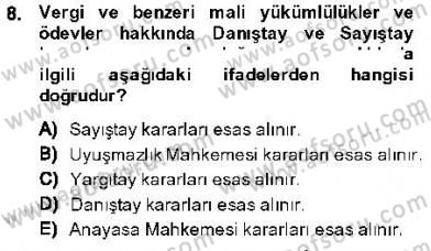 Yargı Örgütü Ve Tebligat Hukuku Dersi 2013 - 2014 Yılı (Final) Dönem Sonu Sınavı 8. Soru