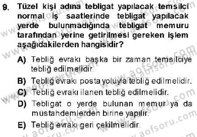 Yargı Örgütü Ve Tebligat Hukuku Dersi 2013 - 2014 Yılı (Final) Dönem Sonu Sınavı 9. Soru