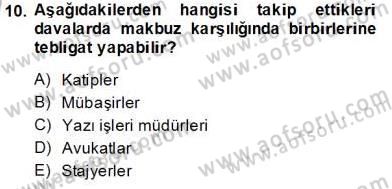 Yargı Örgütü Ve Tebligat Hukuku Dersi 2013 - 2014 Yılı Tek Ders Sınav Soruları 10. Soru