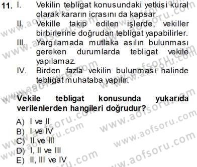 Yargı Örgütü Ve Tebligat Hukuku Dersi 2013 - 2014 Yılı Tek Ders Sınav Soruları 11. Soru
