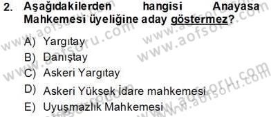 Yargı Örgütü Ve Tebligat Hukuku Dersi 2013 - 2014 Yılı Tek Ders Sınav Soruları 2. Soru
