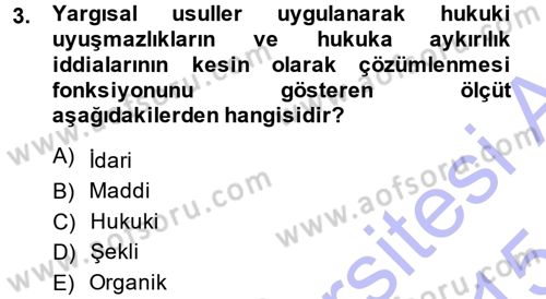 Yargı Örgütü Ve Tebligat Hukuku Dersi 2014 - 2015 Yılı (Vize) Ara Sınav Soruları 3. Soru