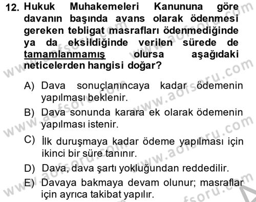 Yargı Örgütü Ve Tebligat Hukuku Dersi 2014 - 2015 Yılı (Final) Dönem Sonu Sınav Soruları 12. Soru