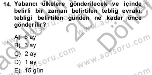 Yargı Örgütü Ve Tebligat Hukuku Dersi 2014 - 2015 Yılı (Final) Dönem Sonu Sınav Soruları 14. Soru