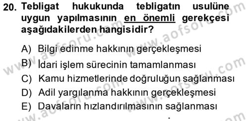 Yargı Örgütü Ve Tebligat Hukuku Dersi 2014 - 2015 Yılı (Final) Dönem Sonu Sınav Soruları 20. Soru