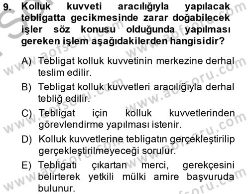 Yargı Örgütü Ve Tebligat Hukuku Dersi 2014 - 2015 Yılı (Final) Dönem Sonu Sınav Soruları 9. Soru