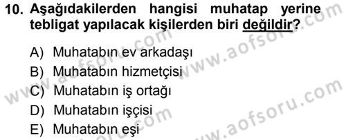 Yargı Örgütü Ve Tebligat Hukuku Dersi 2014 - 2015 Yılı Tek Ders Sınav Soruları 10. Soru