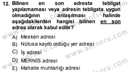 Yargı Örgütü Ve Tebligat Hukuku Dersi 2014 - 2015 Yılı Tek Ders Sınav Soruları 12. Soru