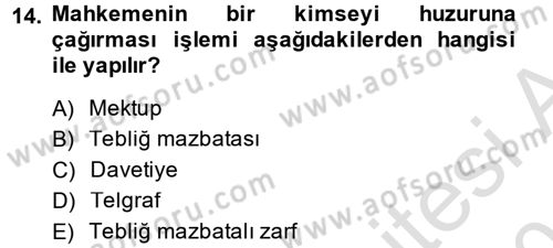 Yargı Örgütü Ve Tebligat Hukuku Dersi 2014 - 2015 Yılı Tek Ders Sınav Soruları 14. Soru