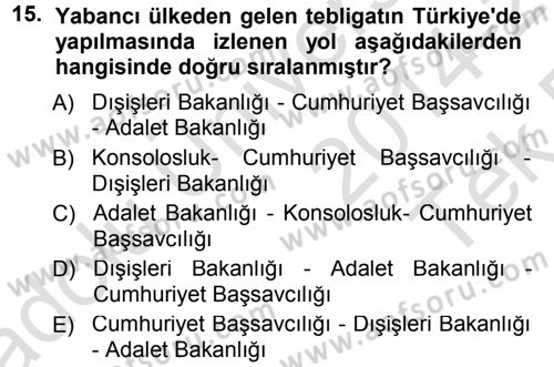 Yargı Örgütü Ve Tebligat Hukuku Dersi 2014 - 2015 Yılı Tek Ders Sınav Soruları 15. Soru