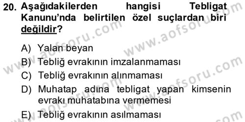 Yargı Örgütü Ve Tebligat Hukuku Dersi 2014 - 2015 Yılı Tek Ders Sınav Soruları 20. Soru