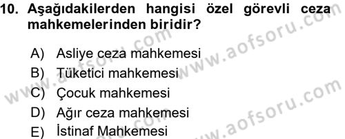 Yargı Örgütü Ve Tebligat Hukuku Dersi 2015 - 2016 Yılı (Vize) Ara Sınav Soruları 10. Soru